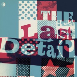 THE LAST DETAIL - The Last Detail LP