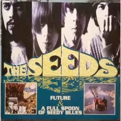 THE SEEDS - Future & A Full Spoon Of Seedy Blues CD