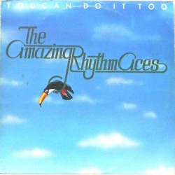 AMAZING RHYTHM ACES - Toucan Do It Too LP