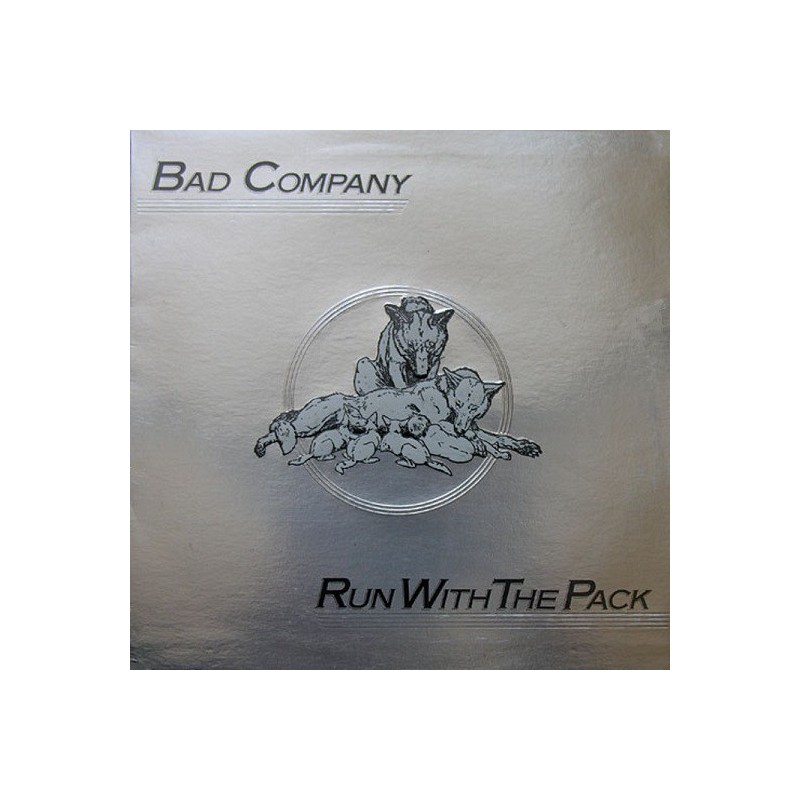 BAD COMPANY - Run With The Pack LP