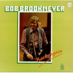 BOB BROOKMEYER - Back Again LP