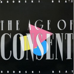 BRONSKI BEAT - The Age Of Consent LP