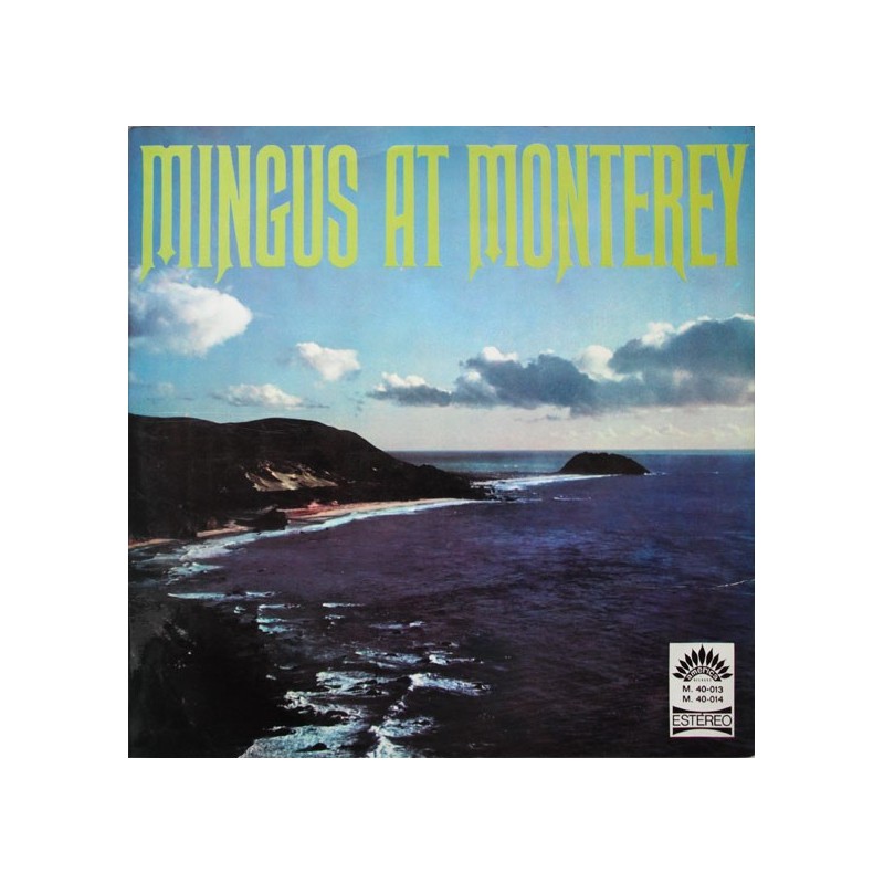 CHARLES MINGUS - Mingus At Monterey LP