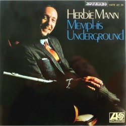 HERBIE MANN - Memphis Underground LP