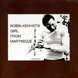 ROBIN KENYATTA - Girl From Martinique  LP