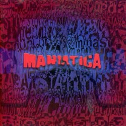 MANIATICA - Maniatica CD