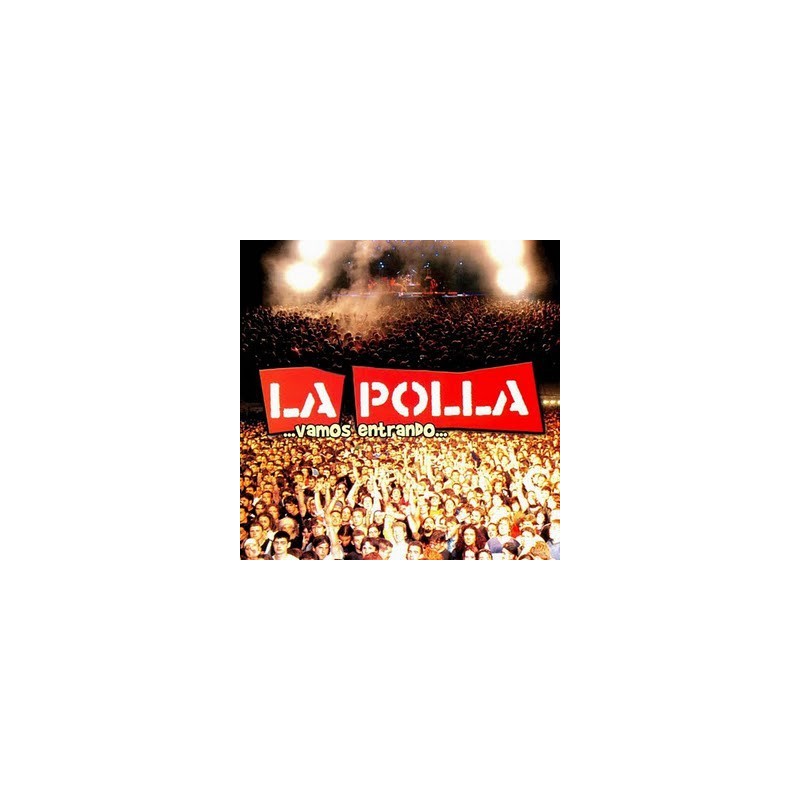 LA POLLA RECORDS - Vamos Entrando CD