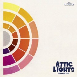 ATTIC LIGHTS - Super De Luxe LP