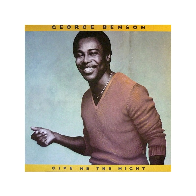 GEORGE BENSON - Give Me The Night LP