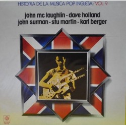 JOHN MCLAUGHLIN, DAVE HOLLAND, JOHN SURMAN, STU MARTIN, KARL BERGER‎ – Historia De La Música Pop Inglesa – Vol. 9 LP 