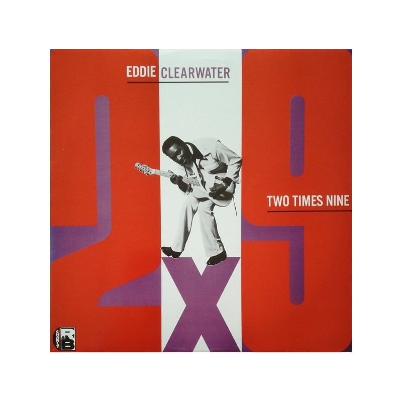 EDDY CLEARWATER - Two Times NIne