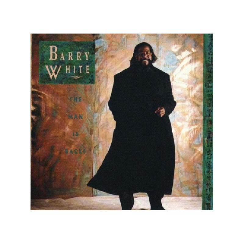 BARRY WHITE - The Man Is Back
