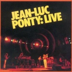 JEAN-LUC PONTY - Live