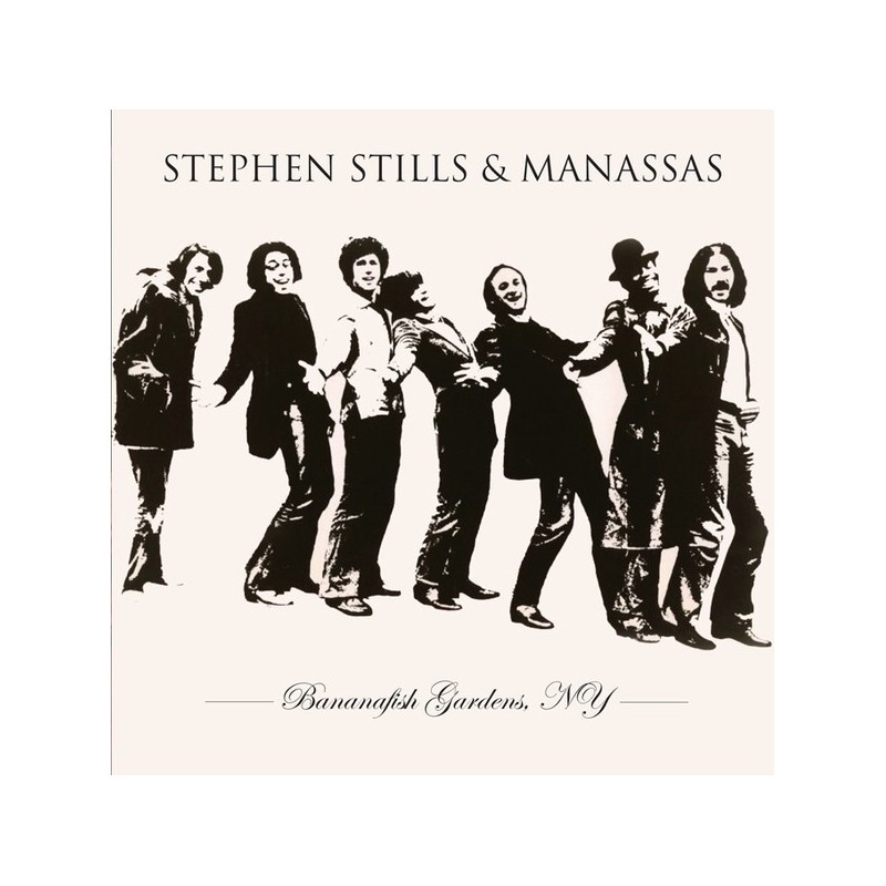 STEPHEN STILLS  & MANASSAS - Bananafish Gardens, NY LP