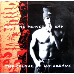 B.G. THE PRINCE OF RAP - The Colour Of My Dreams
