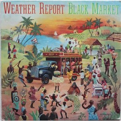 WEATHER REPORT - Black Market  LP