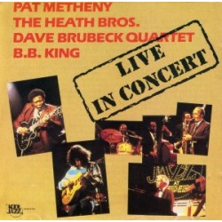 PAT METHENY, THE HEATH BROS, DAVE BRUBECK QUARTET, B.B. KING - Live In Concert LP 