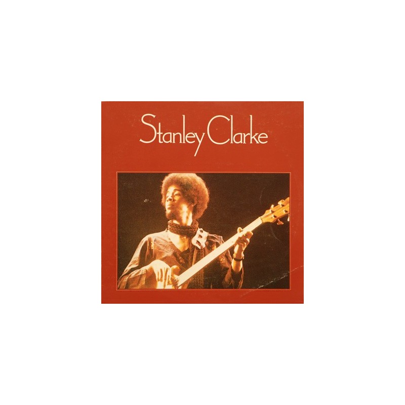 STANLEY CLARKE - Stanley Clarke