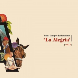 SANTI CAMPOS & HEREDEROS - La Alegría Vol. 2 LP