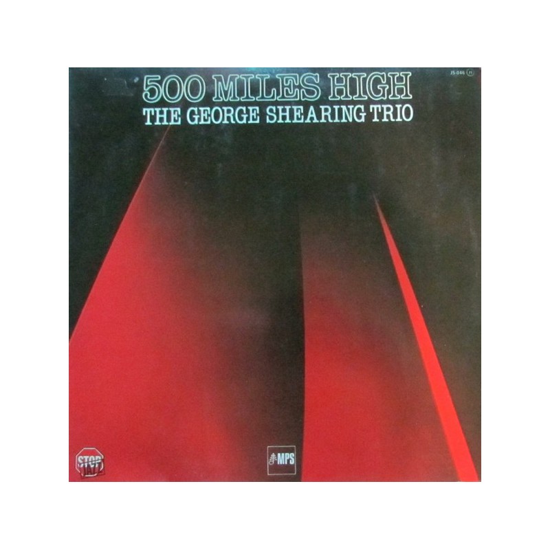 GEORGE SHEARING TRIO 500 Miles High LP