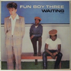FUN BOY THREE - Waiting