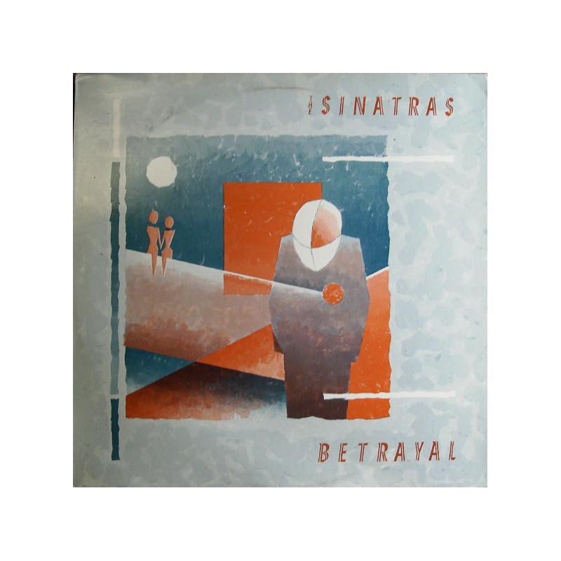 SINATRAS - Betrayal 