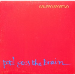 GRUPPO SPORTIVO - Pop Goes The Brain