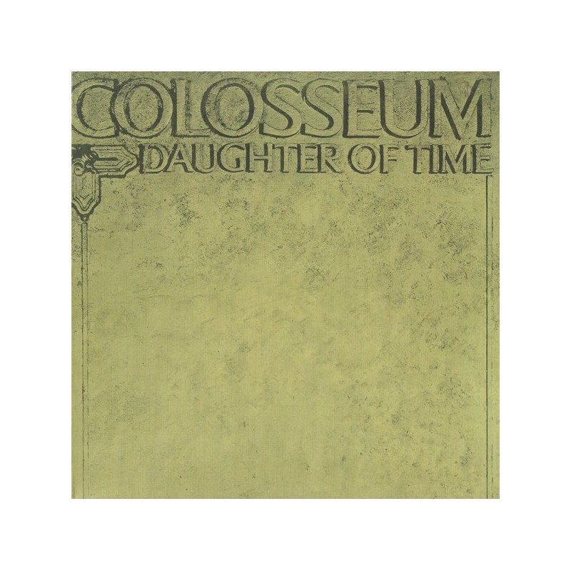 COLOSSEUM - Daughter Of Time LP