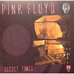 PINK FLOYD -  Secret Times LP