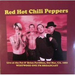RED HOT CHILI PEPPERS - Live at the Pat O’Brien Show. 1991 LP