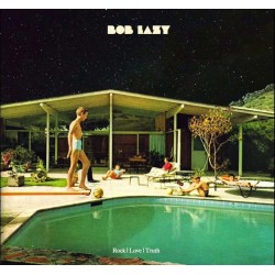 BOB LAZY - Rock, Love, Truth CD