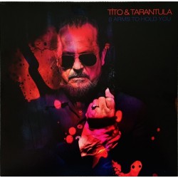 TITO & TARANTULA - 8 Arms To Hold You LP