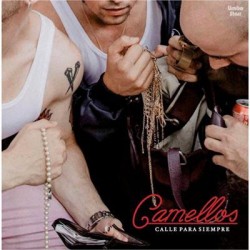 CAMELLOS - Calle Para Siempre LP