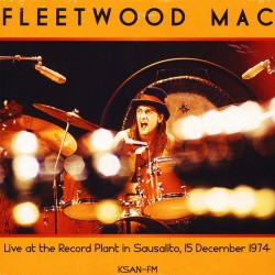 FLEETWOOD MAC - Live At The Record Plant In Sausalito 1974 LP