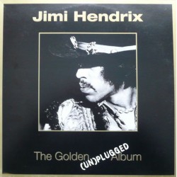 ‎ JIMI HENDRIX - The Golden (Un)plugged Album LP