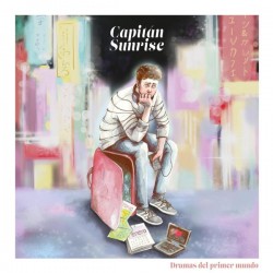 CAPITAN SUNRISE - Dramas Del Primer Mundo LP