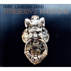 MARK LANEGAN BAND - Somebody's Knocking CD