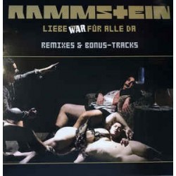 RAMMSTEIN - Liebe War Für Alle Da (Remixes & Bonus-Tracks) LP