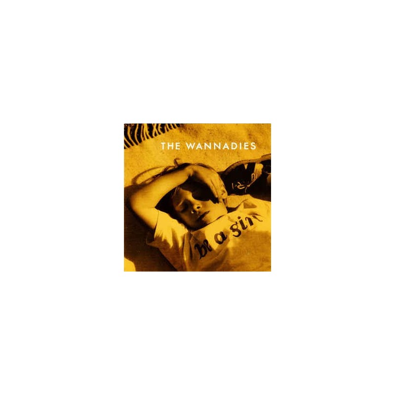 WANNADIES - Be A Girl LP