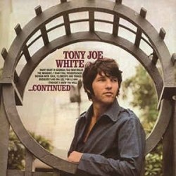 TONY JOE WHITE - ...Continued LP