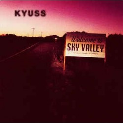 KYUSS - Welcome To Sky Valley LP