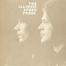 THE ILLINOIS SPEED PRESS  - The Illinois Speed Press LP