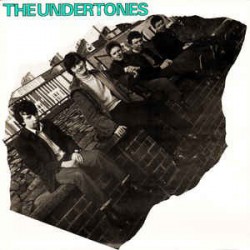 UNDERTONES, THE – First Album + Bonustracks