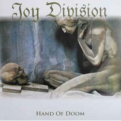 JOY DIVISION - Hand Of Doom