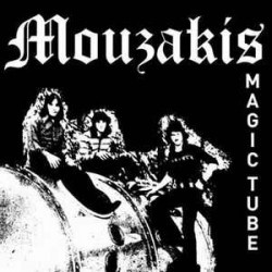 MOUZAKIS -  Magic Tube