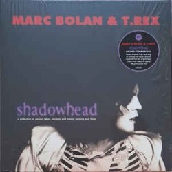 MARC BOLAN & T.REX - Shadowhead