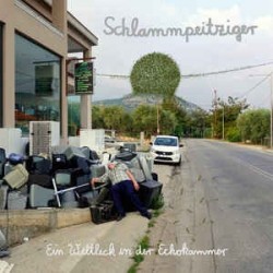 SCHLAMMPRITZIGER - Ein Weltleck In Der Echokammer LP