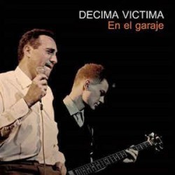 DECIMA VICTIMA - En El Garage LP