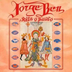 JORGE BEN - Solta O Pavao LP