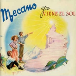 MECANO - Ya Viene El Sol